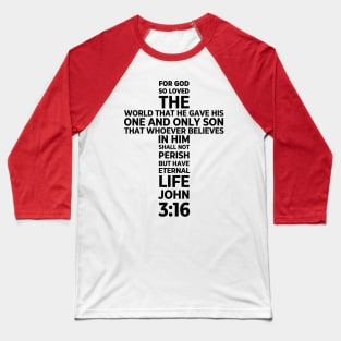 John 3:16 God's Love Bible Scripture Verse Cross Design Baseball T-Shirt